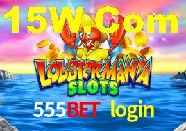 555bet login